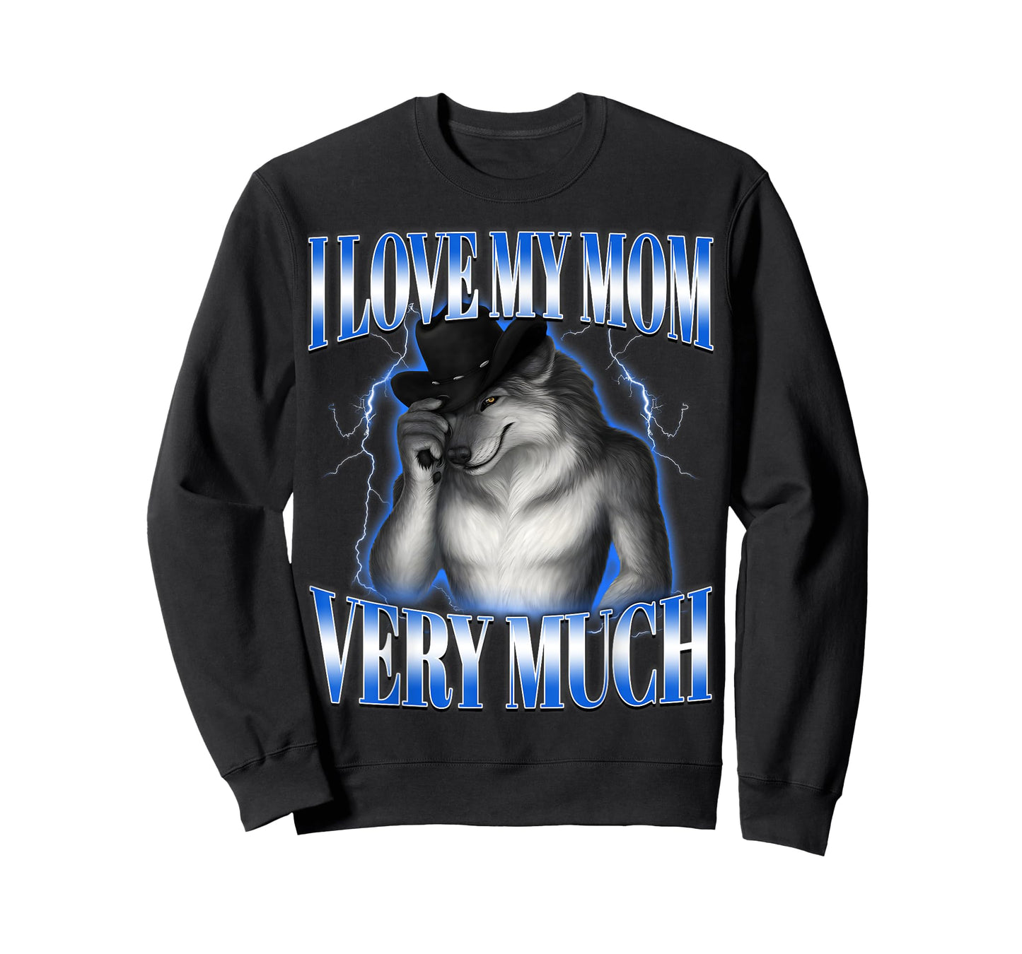 Alpha Wolf Meme Saying I Love My Mom Very Much Gen-Z Humor T-Shirt