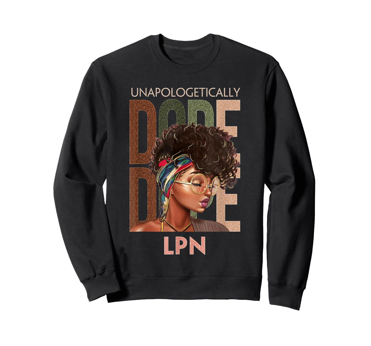 Unapologetically Dope LPN Nursing Afro Melanin T-Shirt