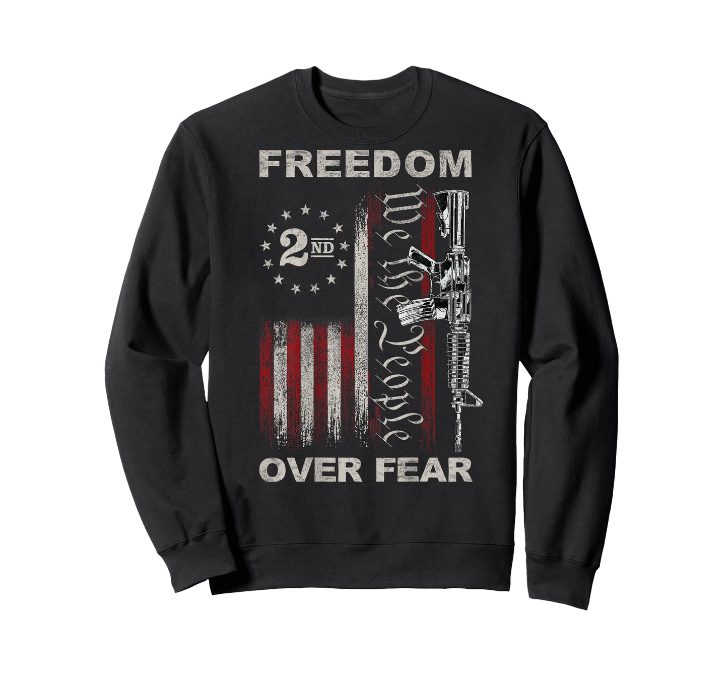Freedom Over Fear - 2nd Amendment Patriotic Pro-Gun ON Back T-Shirt