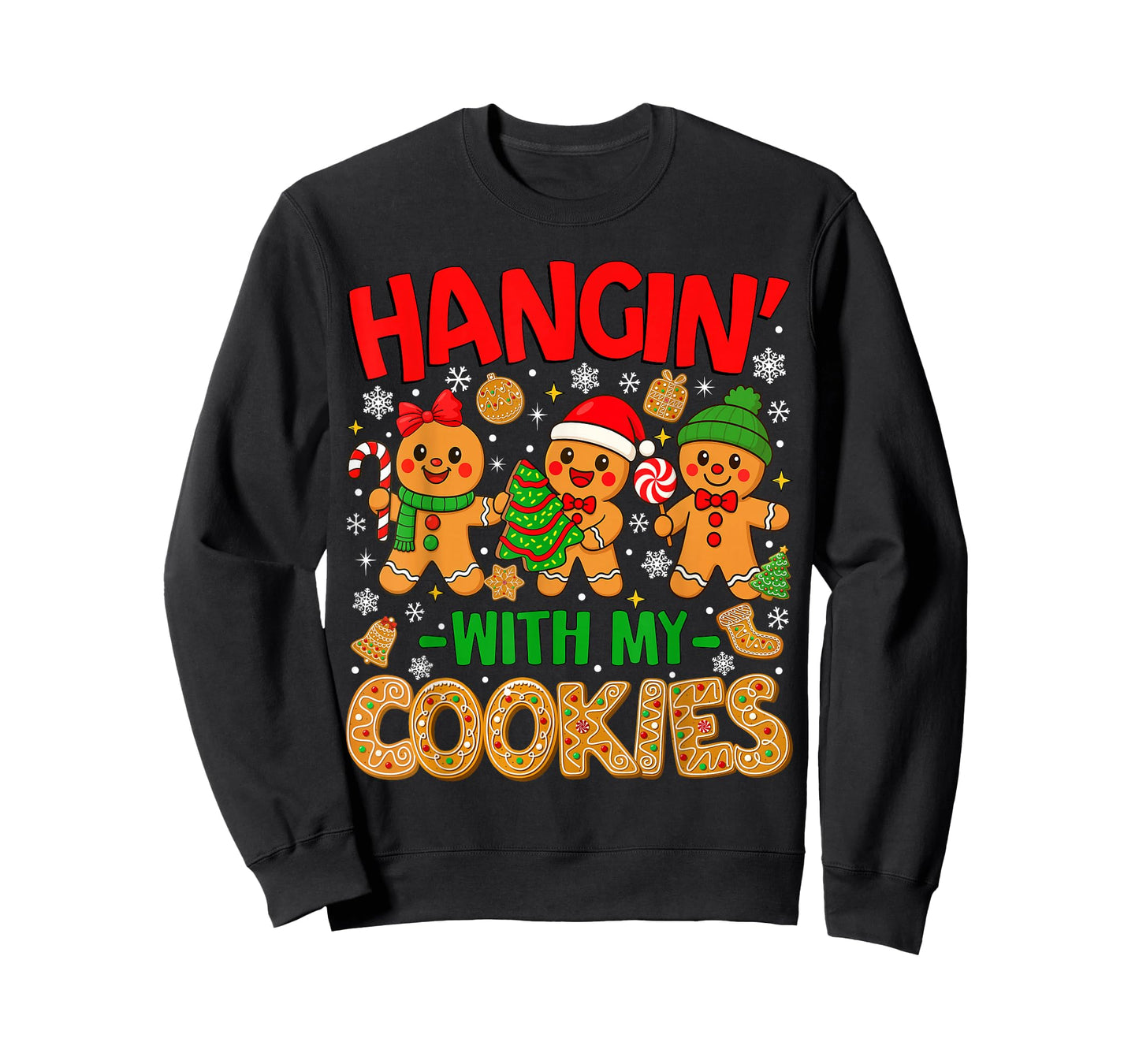 Hangin' with My Cookies Gingerbread Christmas Men Women Kids T-Shirt