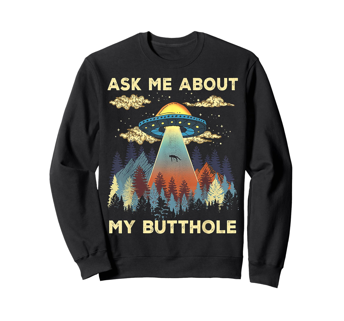 Funny UFO Alien Abduction Ask Me About My Butthole Vintage T-Shirt