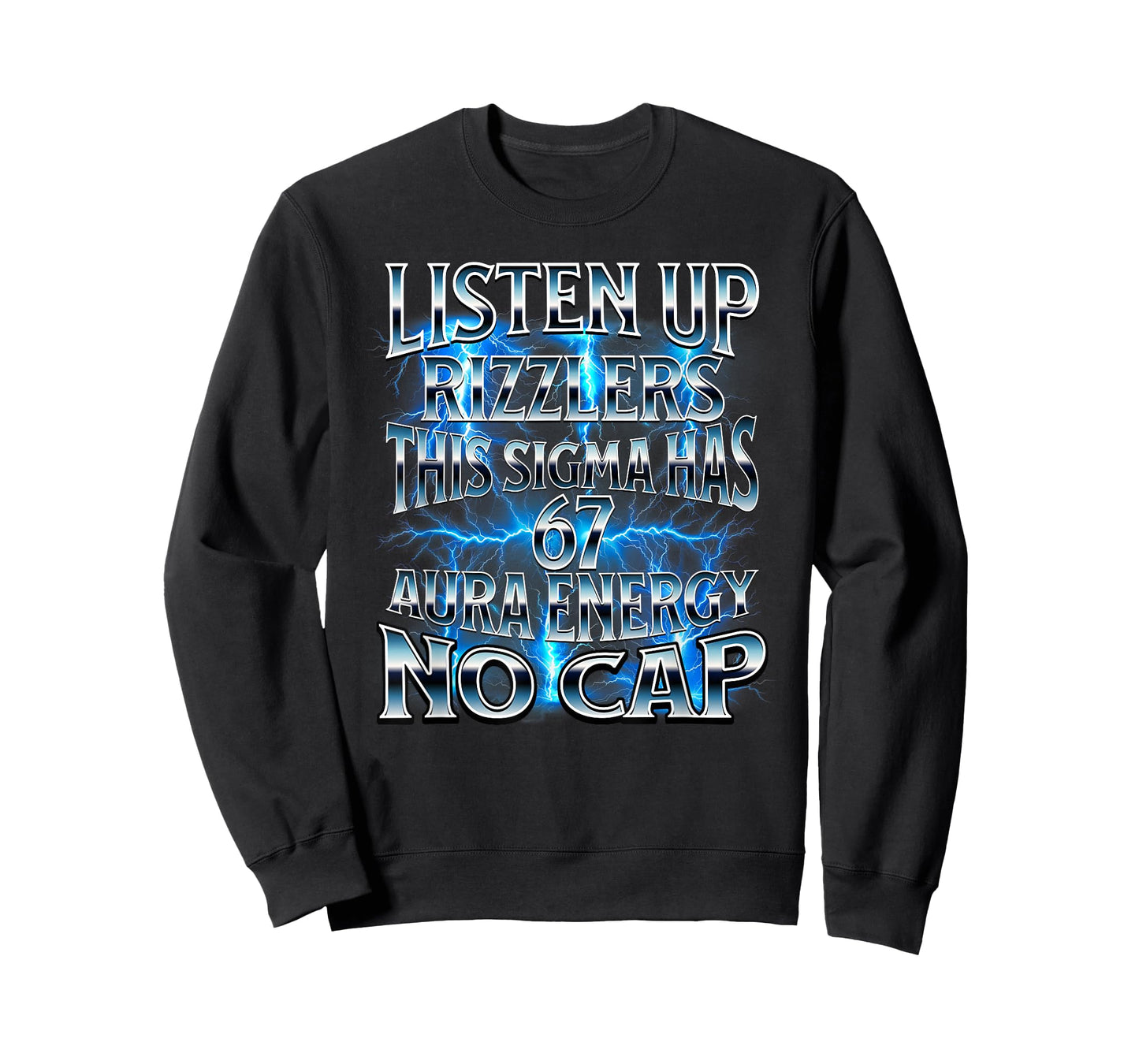 Listen Up Rizzlers This Sigma Has 67 Aura Energy Six Seven T-Shirt