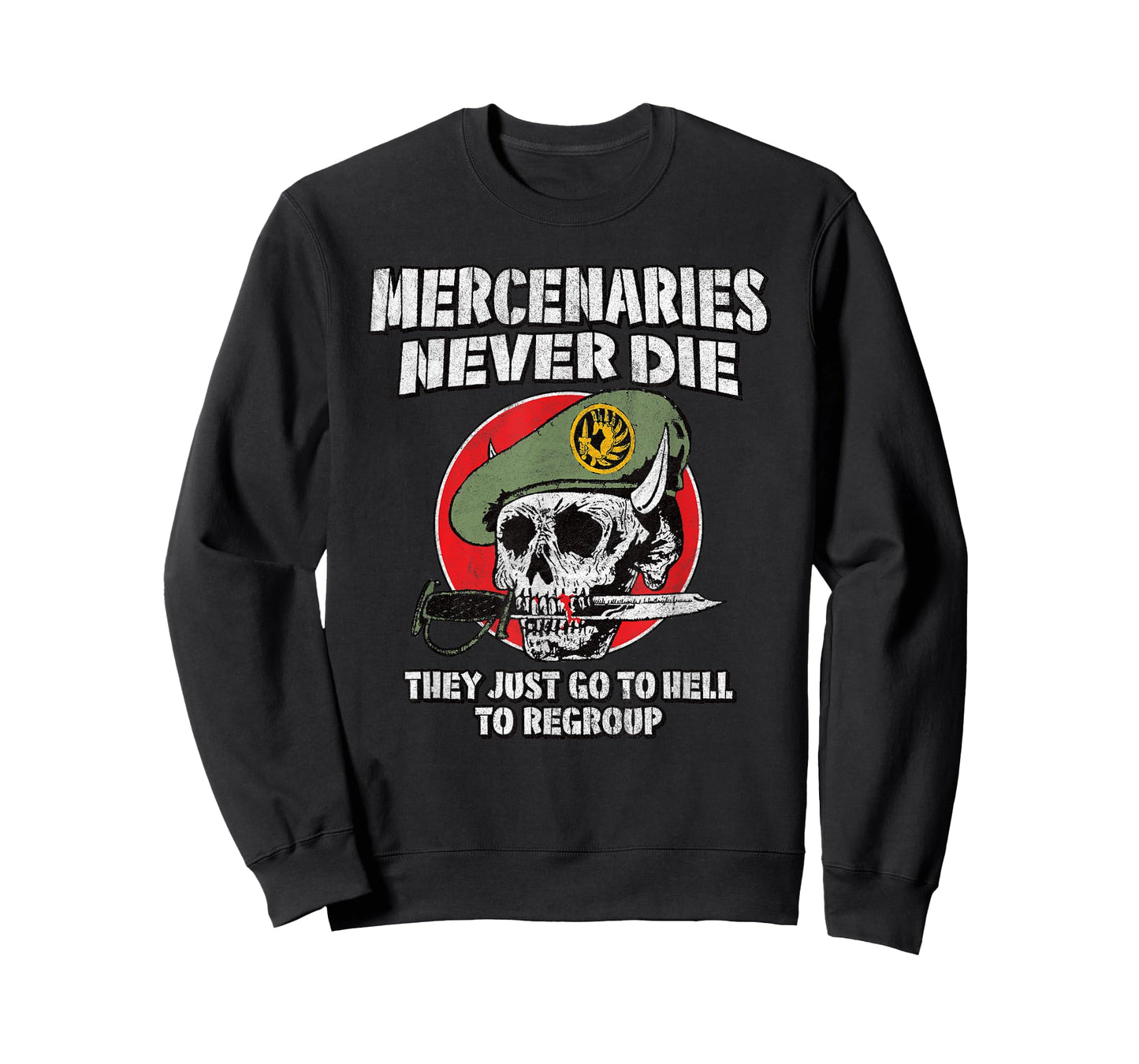 MERCENARIES NEVER DIE THEY JUST REGROUP military retro skull T-Shirt