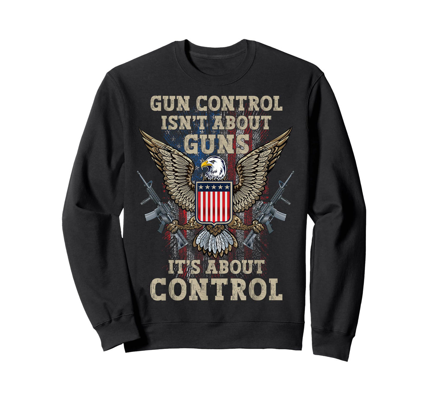 Gun Control Isn't About Guns It's About Control Pro-Gun 2A T-Shirt