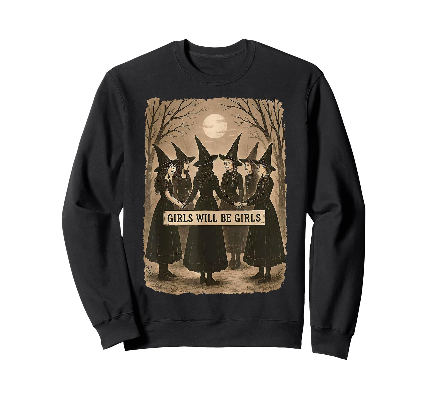 Girl Will Be Girls Witch Witchy Spooky Season Halloween T-Shirt