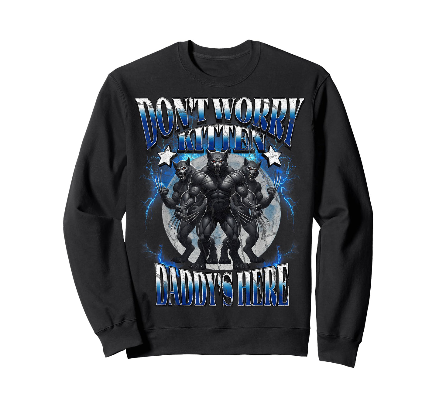 Don't Worry Kitten Daddy's Here T-Shirt