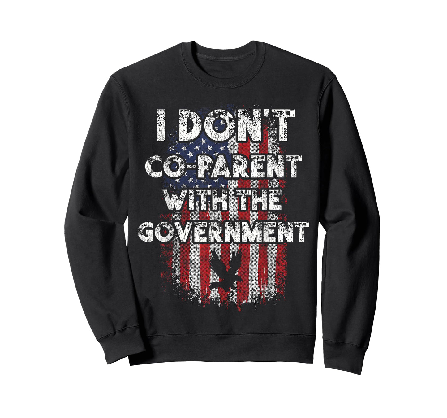 I Don't Co-Parent With The Government USA Pro Gun T-Shirt