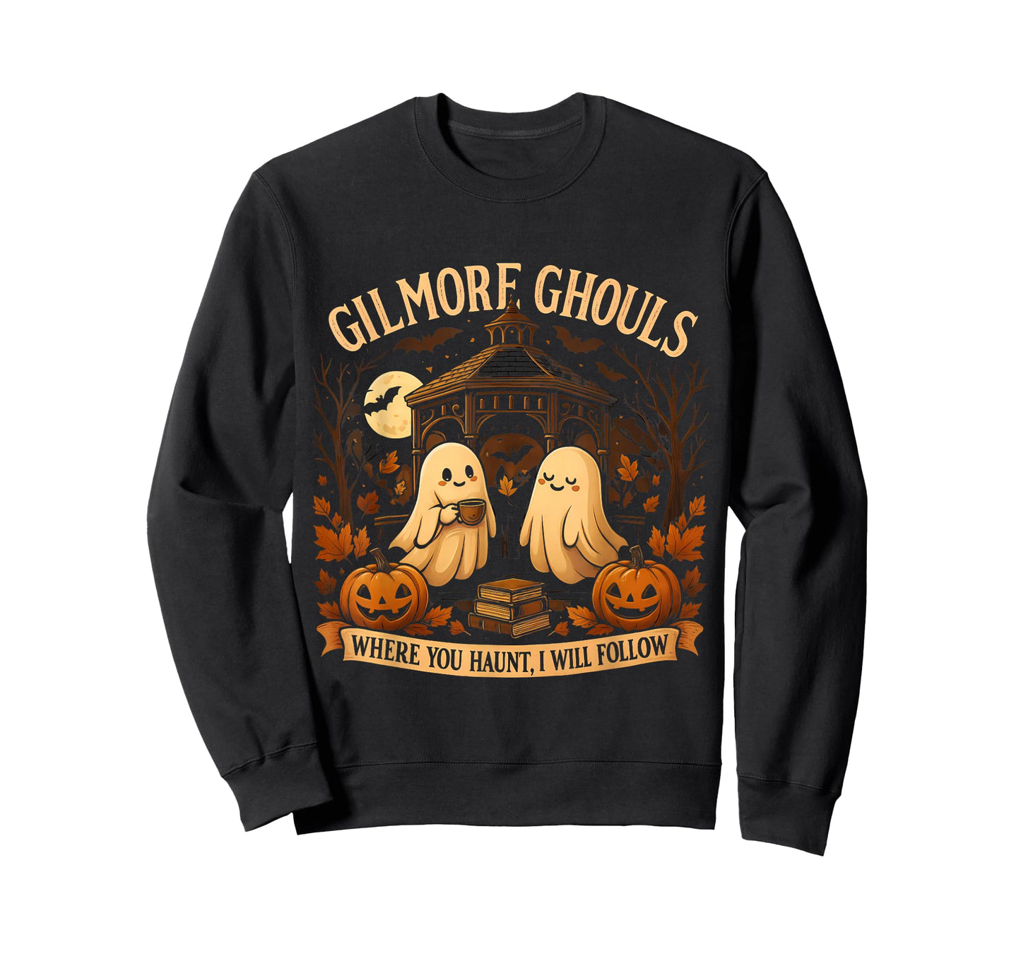 Gilmore Ghouls Where You Haunt, I Will Follow Fall Ghost T-Shirt