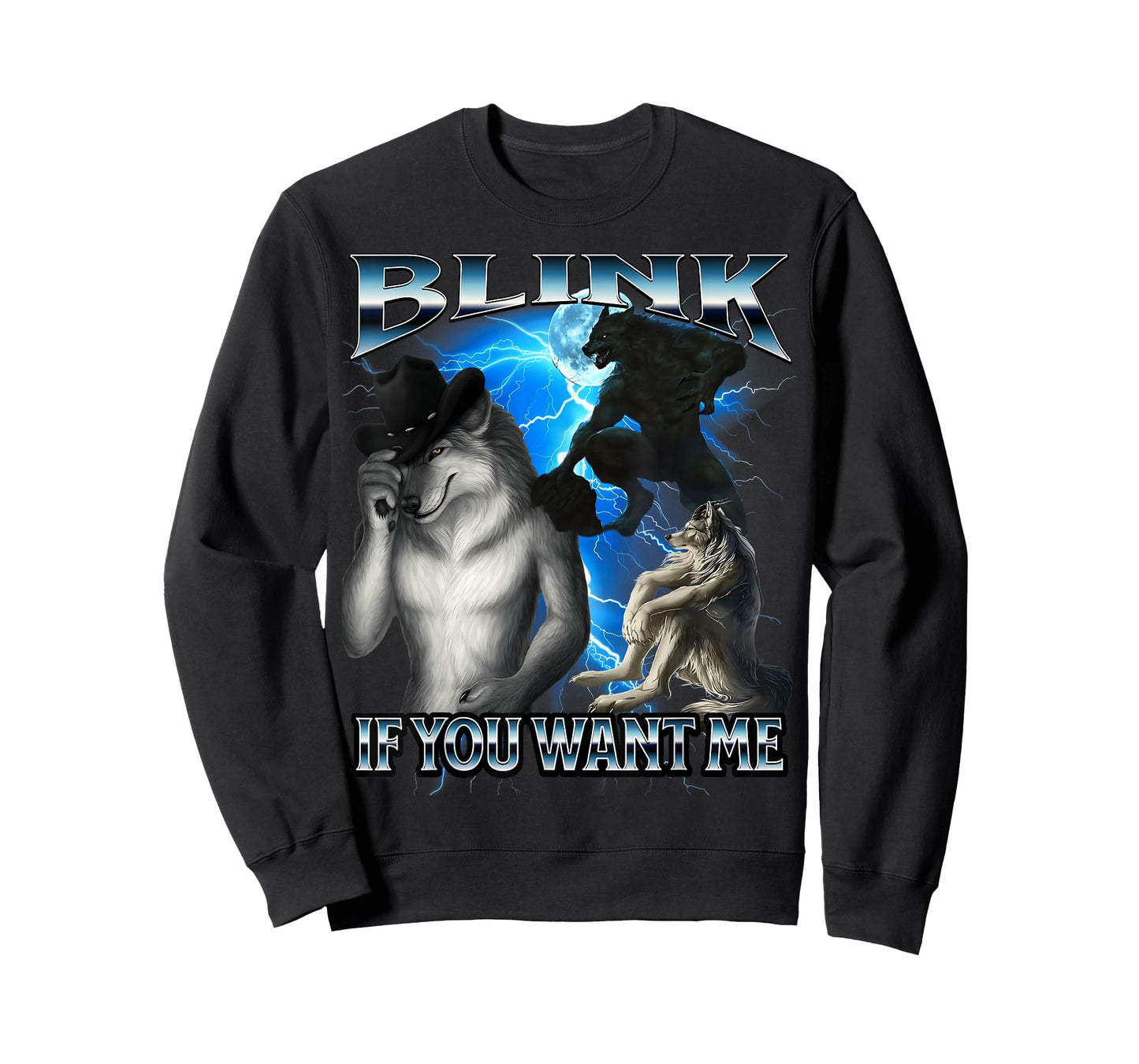 Funny Alpha Wolf Meme Blink If You Want Me Bootleg T-Shirt