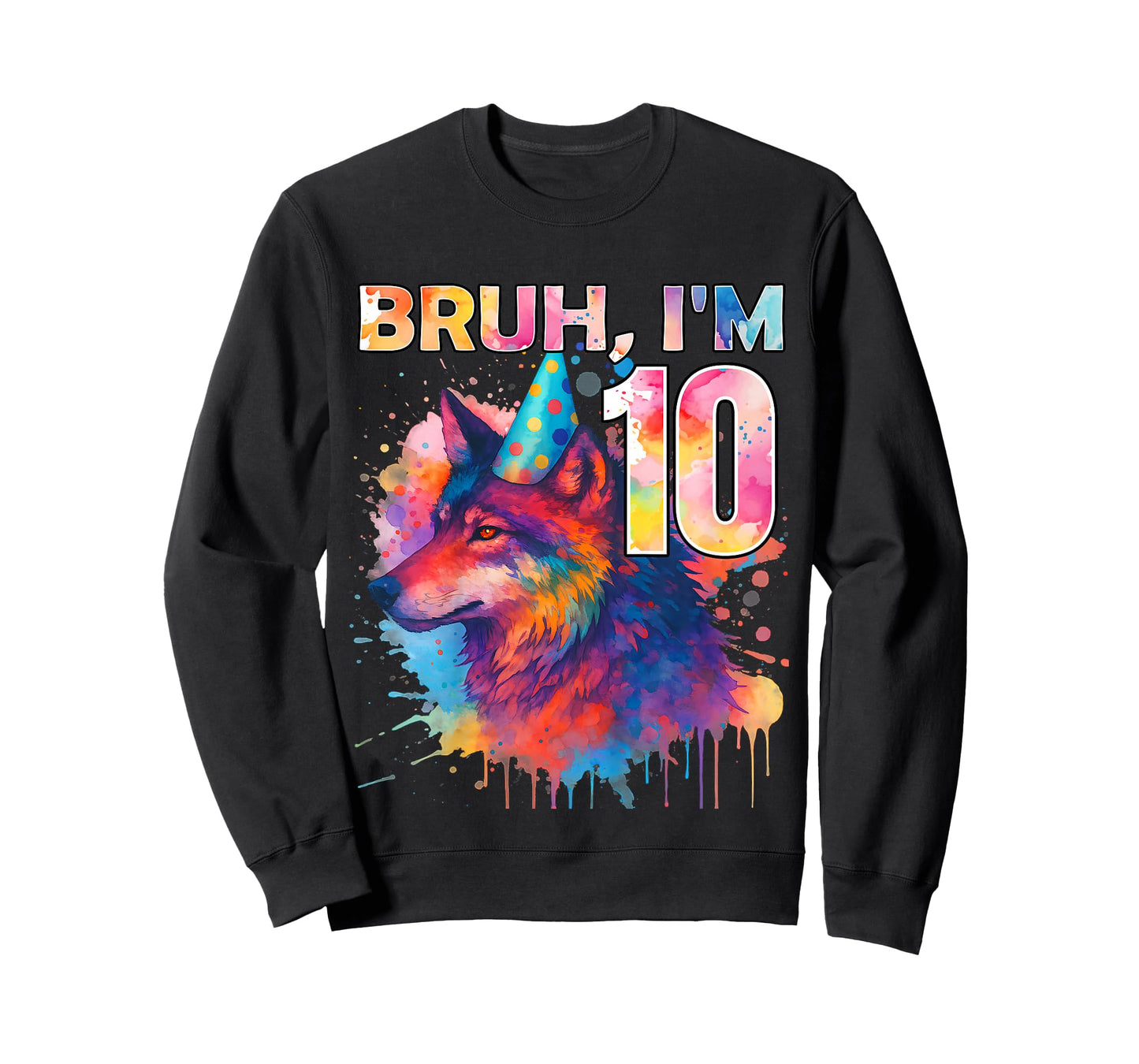 10th Birthday Wolf Themed Birthday Bruh I'm 10 Years Old T-Shirt