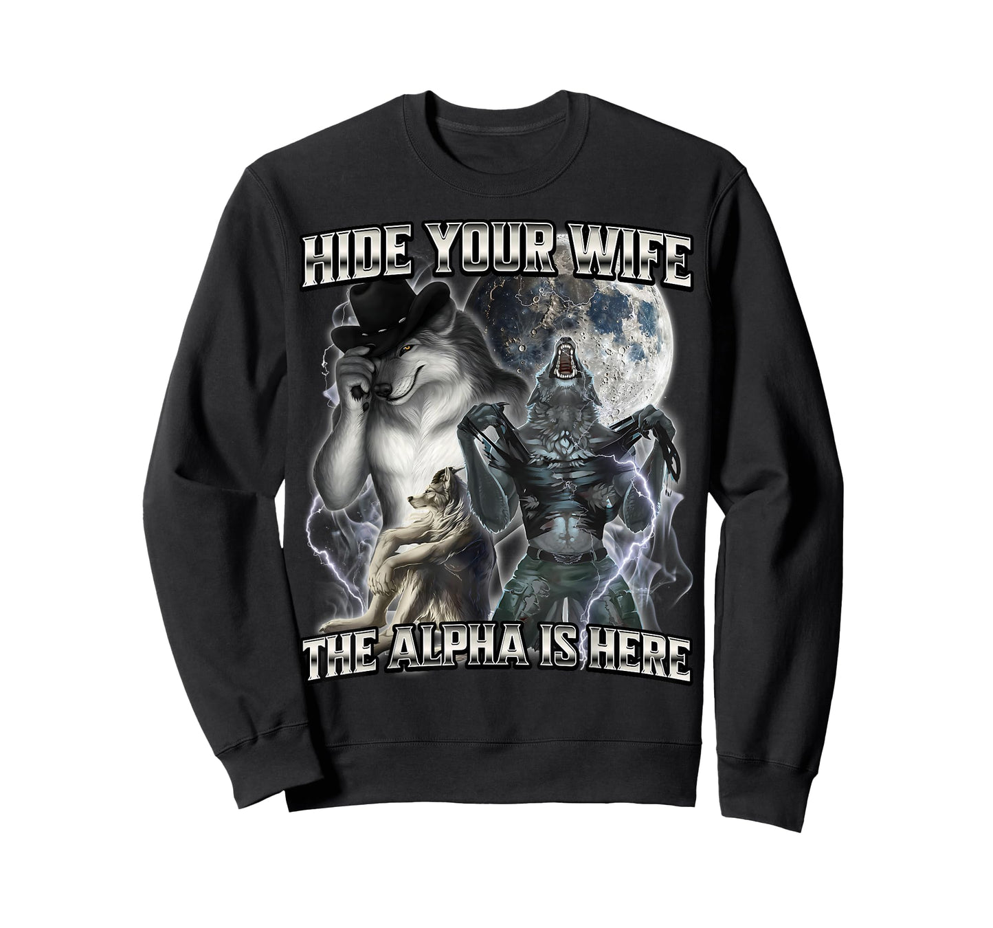 Hide Your Wife The Alpha Is Here T-Shirt