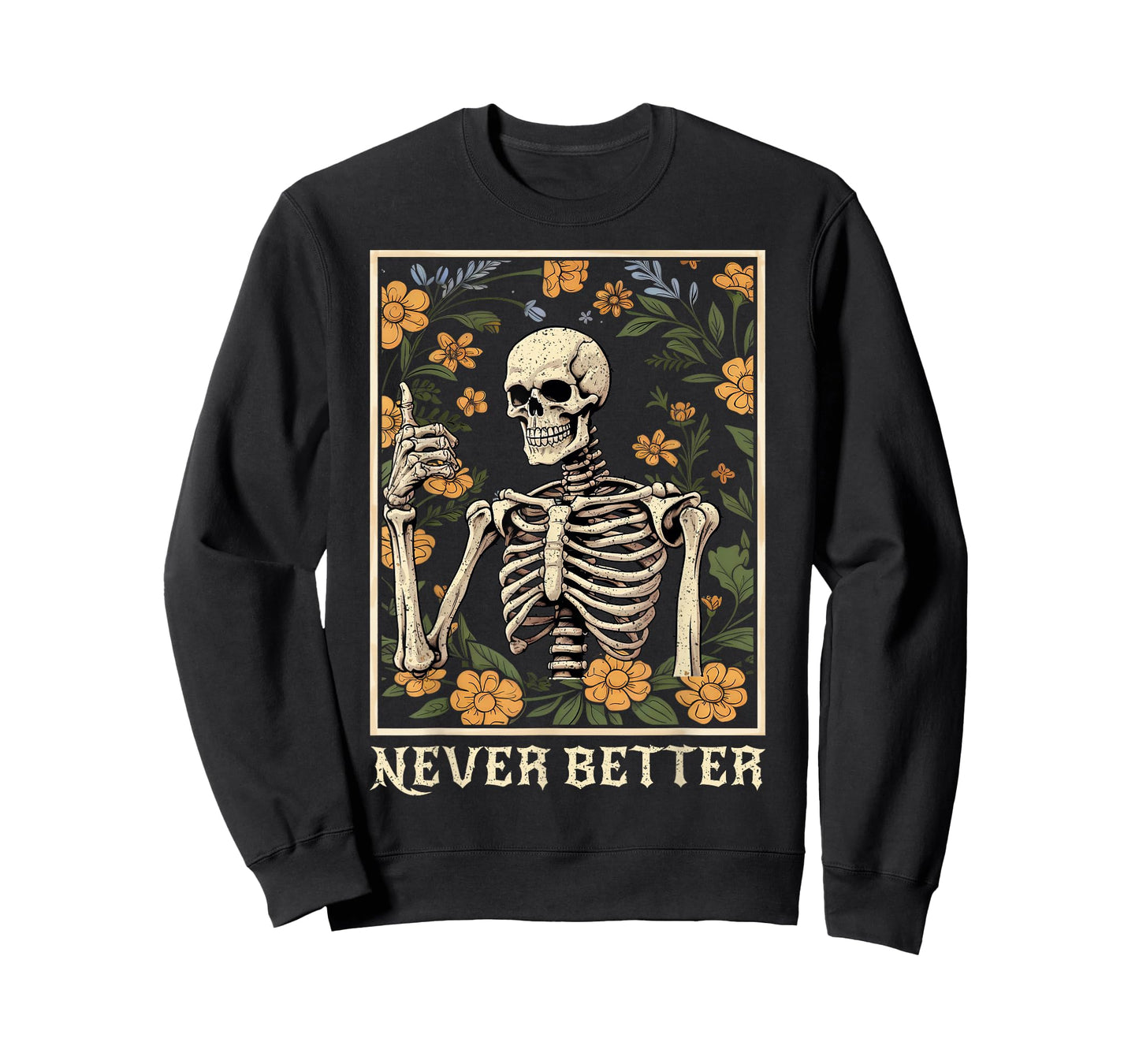Halloween Shirts For Women Never Better Skeleton Funny Skull T-Shirt