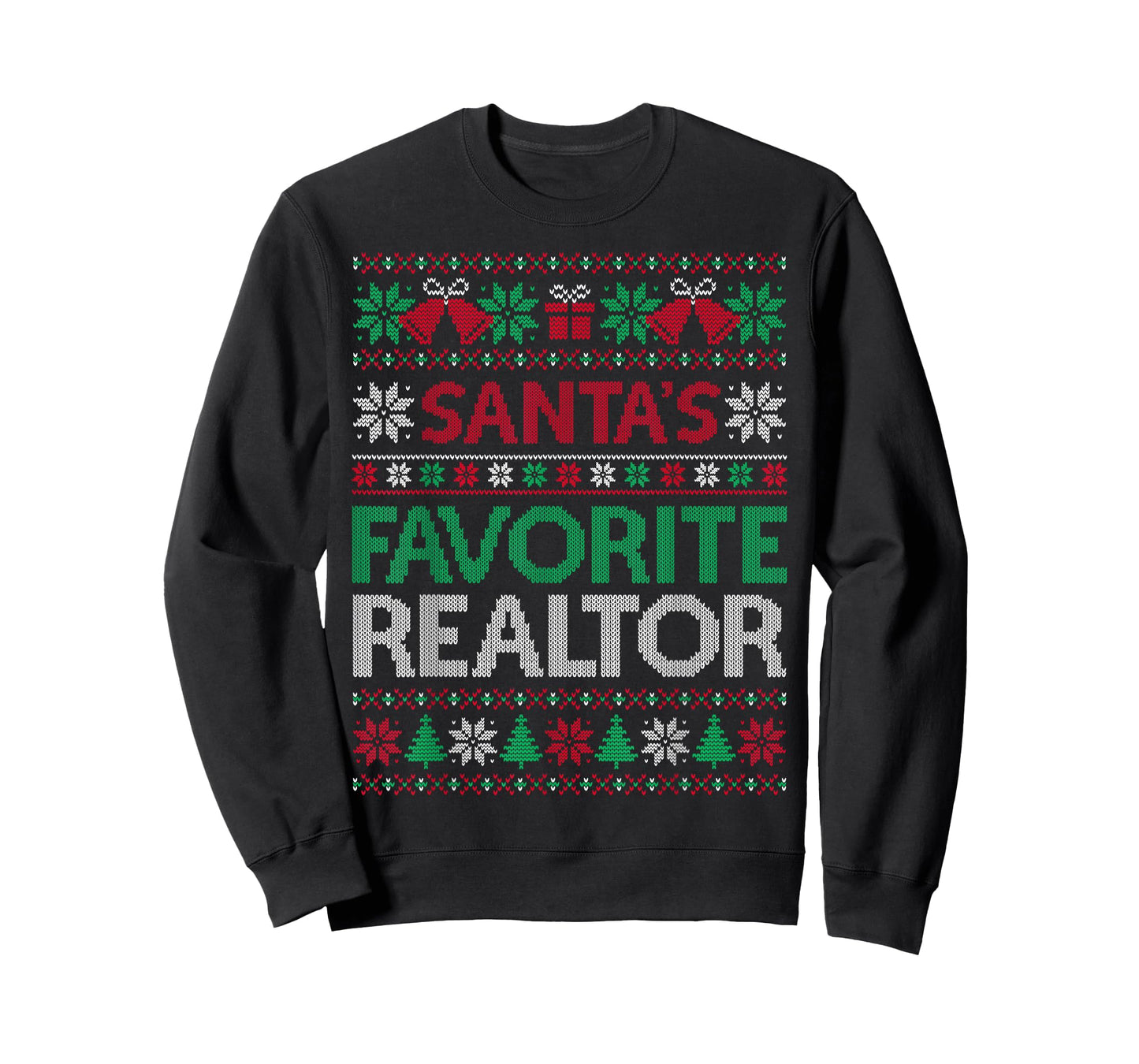 Santa Favorite Realtor Christmas Ugly Sweaters Family Xmas T-Shirt