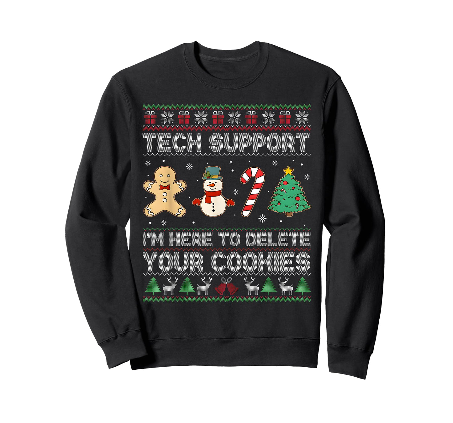 Christmas Tech Support Here to Delete Cookies Xmas Men Women T-Shirt