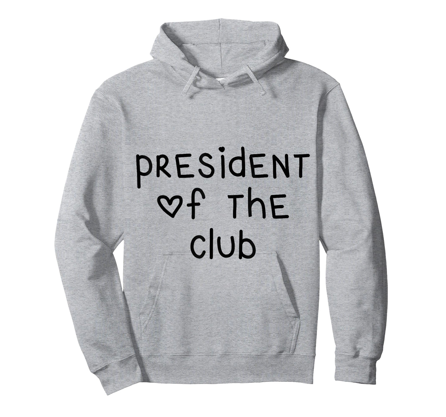 President Of The Club Gag Gift T-Shirt