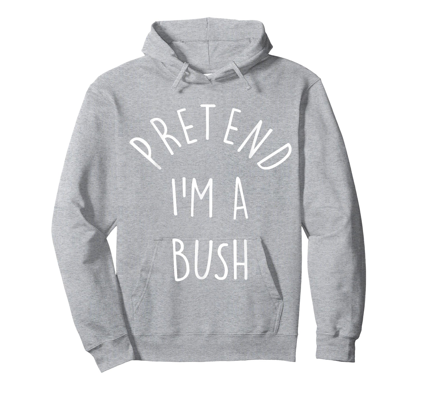 Funny Pretend I'm A Bush Last Minute Halloween Costume T-Shirt