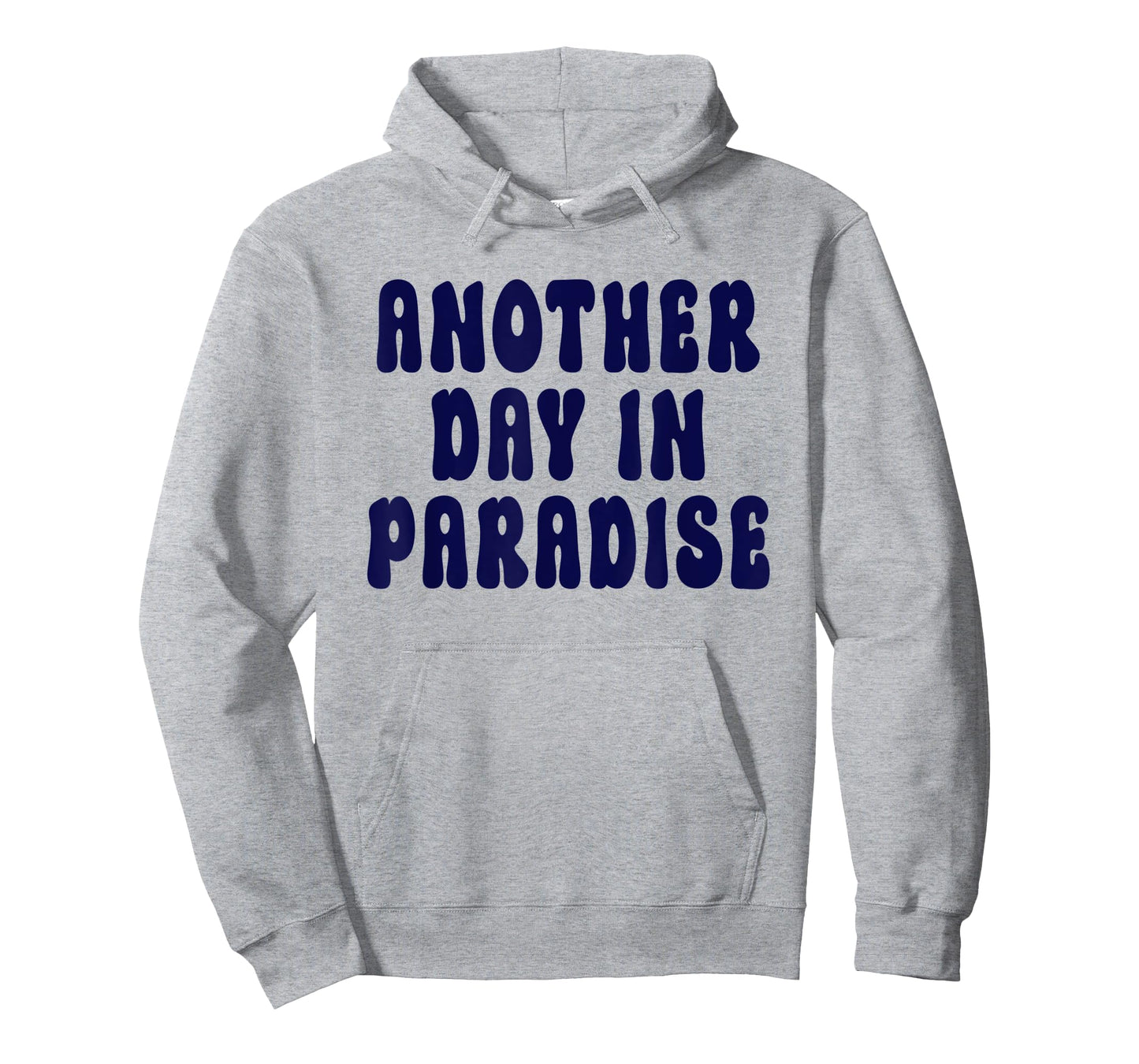 Another Day In Paradise T-Shirt