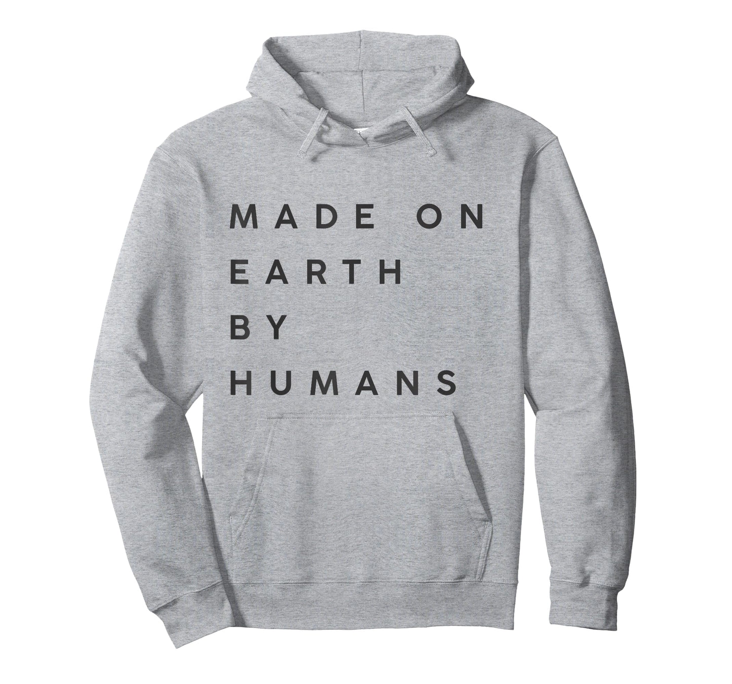 made on Earth by humans T-Shirt