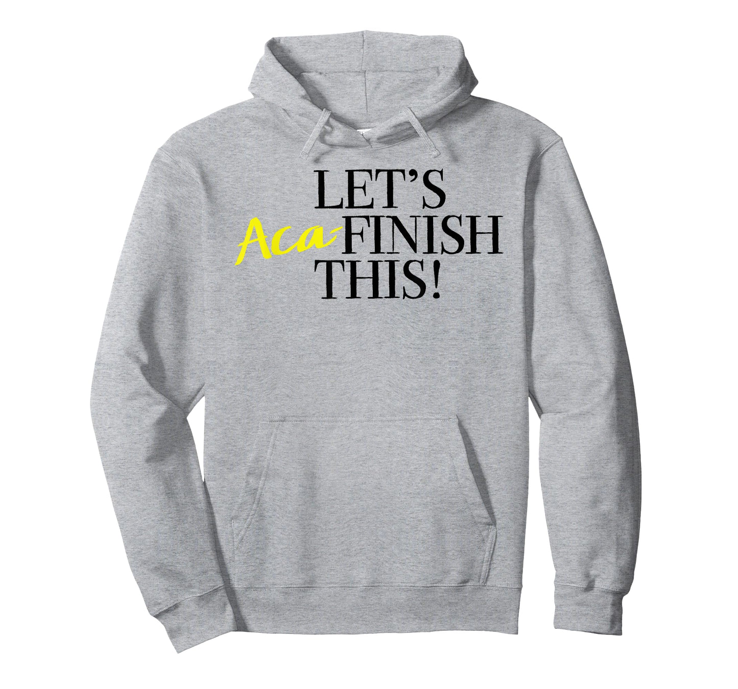 Pitch Perfect "Let's Aca-Finish This!" with Yellow T-shirt T-Shirt