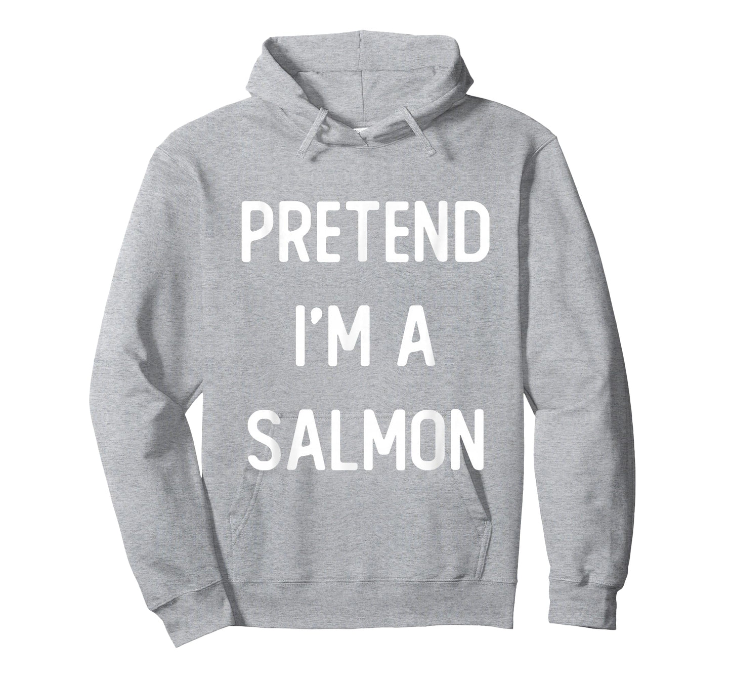 Pretend I'm A Salmon Costume Party Funny Halloween T-Shirt