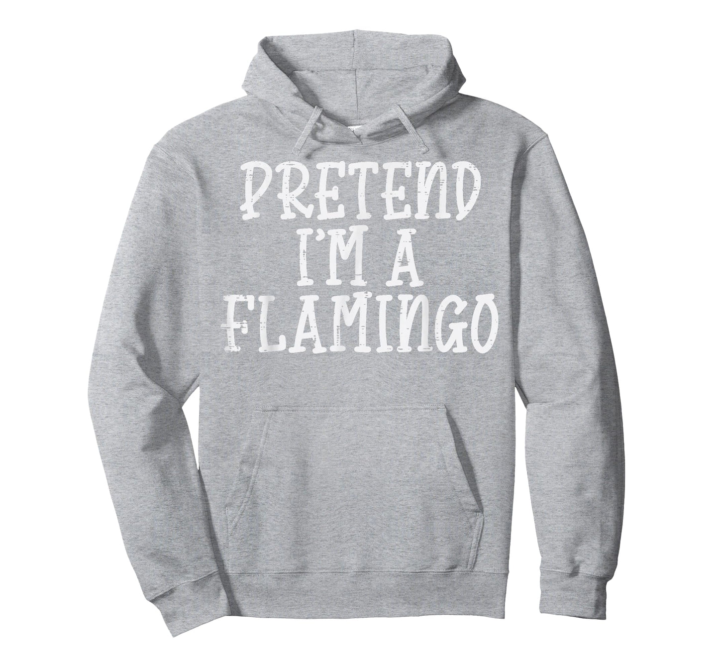 Pretend Im A Flamingo Funny Halloween Costume Men Women Kids T-Shirt