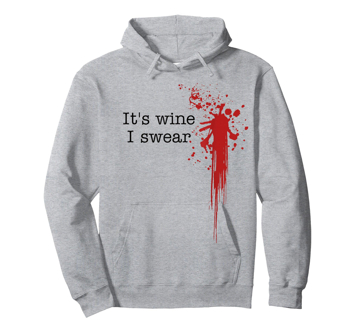 It's Wine I Swear Funny Horror Movie T-Shirt