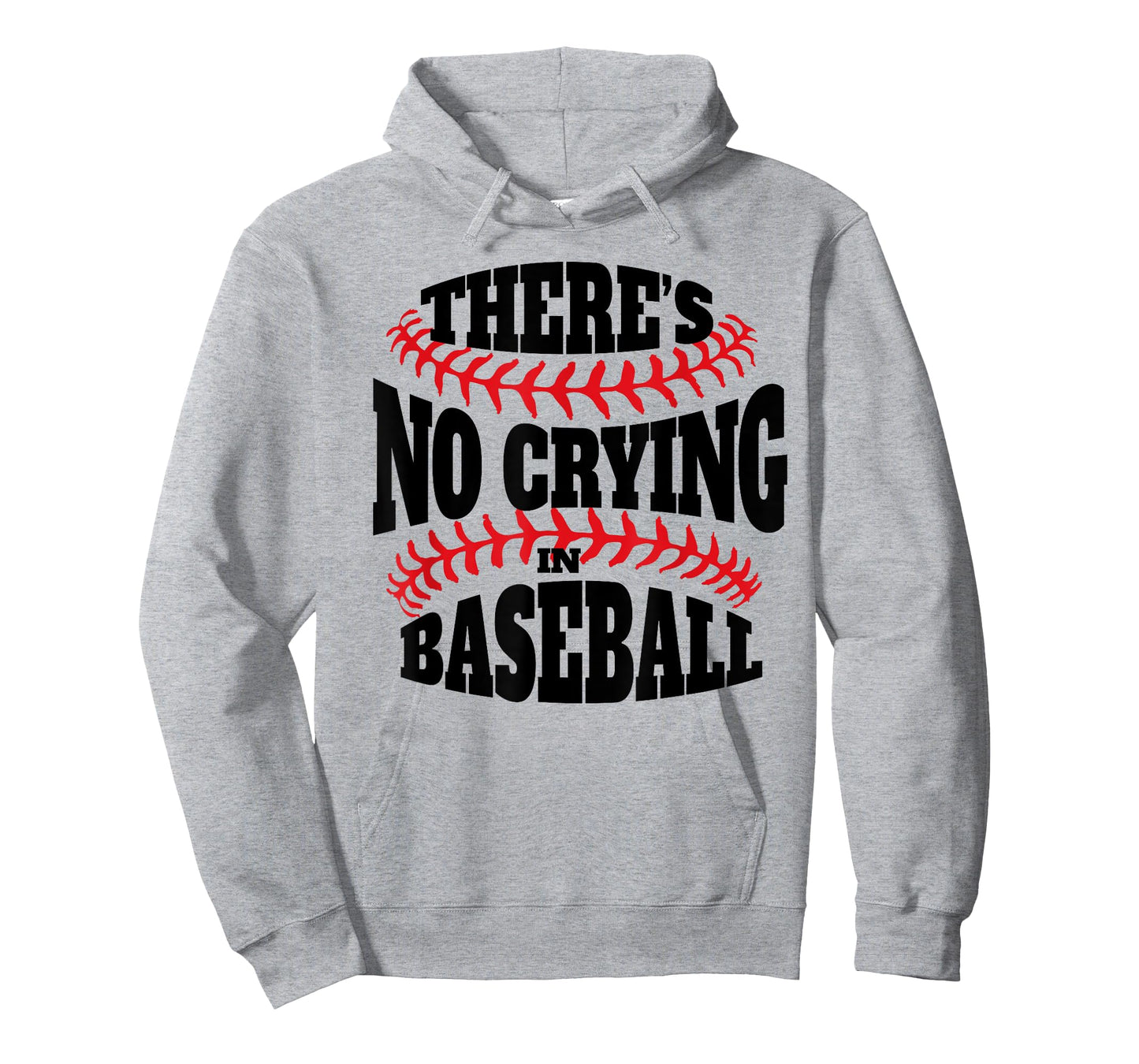 There is no crying in Baseball funny Baseball quote T-Shirt