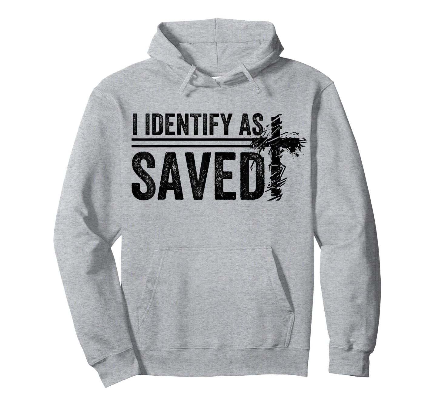 I Identify As Saved men women T-Shirt