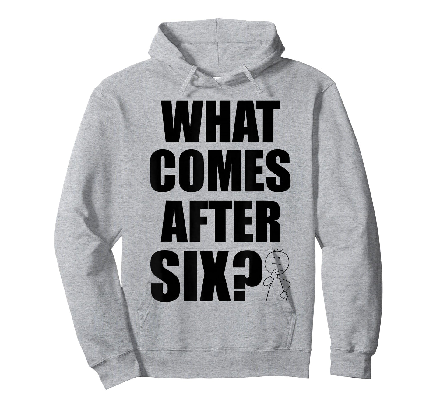 What Comes After Six Seven 6 7 Meme Funny Saying Joke Humor T-Shirt