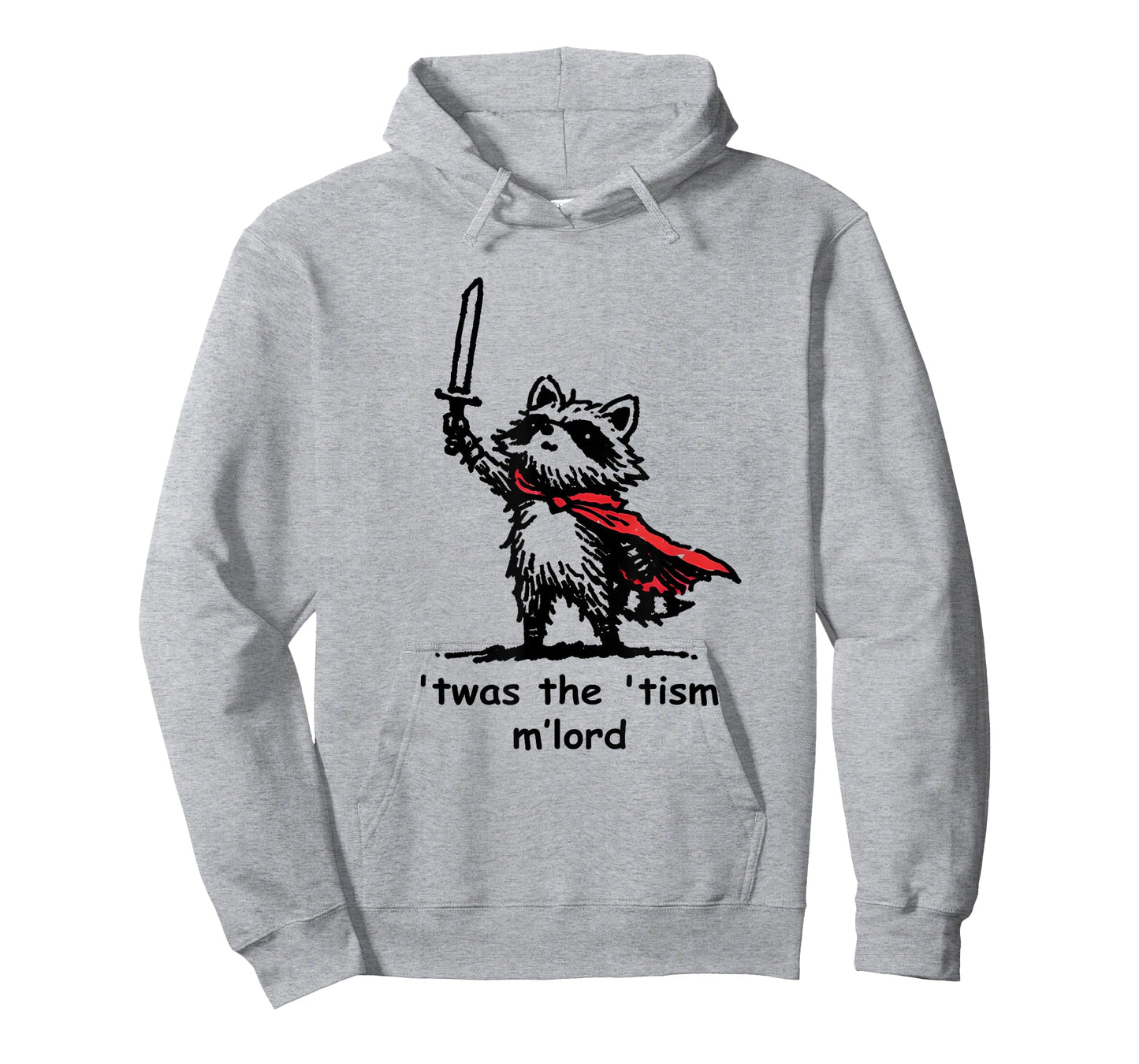 Twas The Tism M Lord Funny Meme History Knight Raccoon T-Shirt