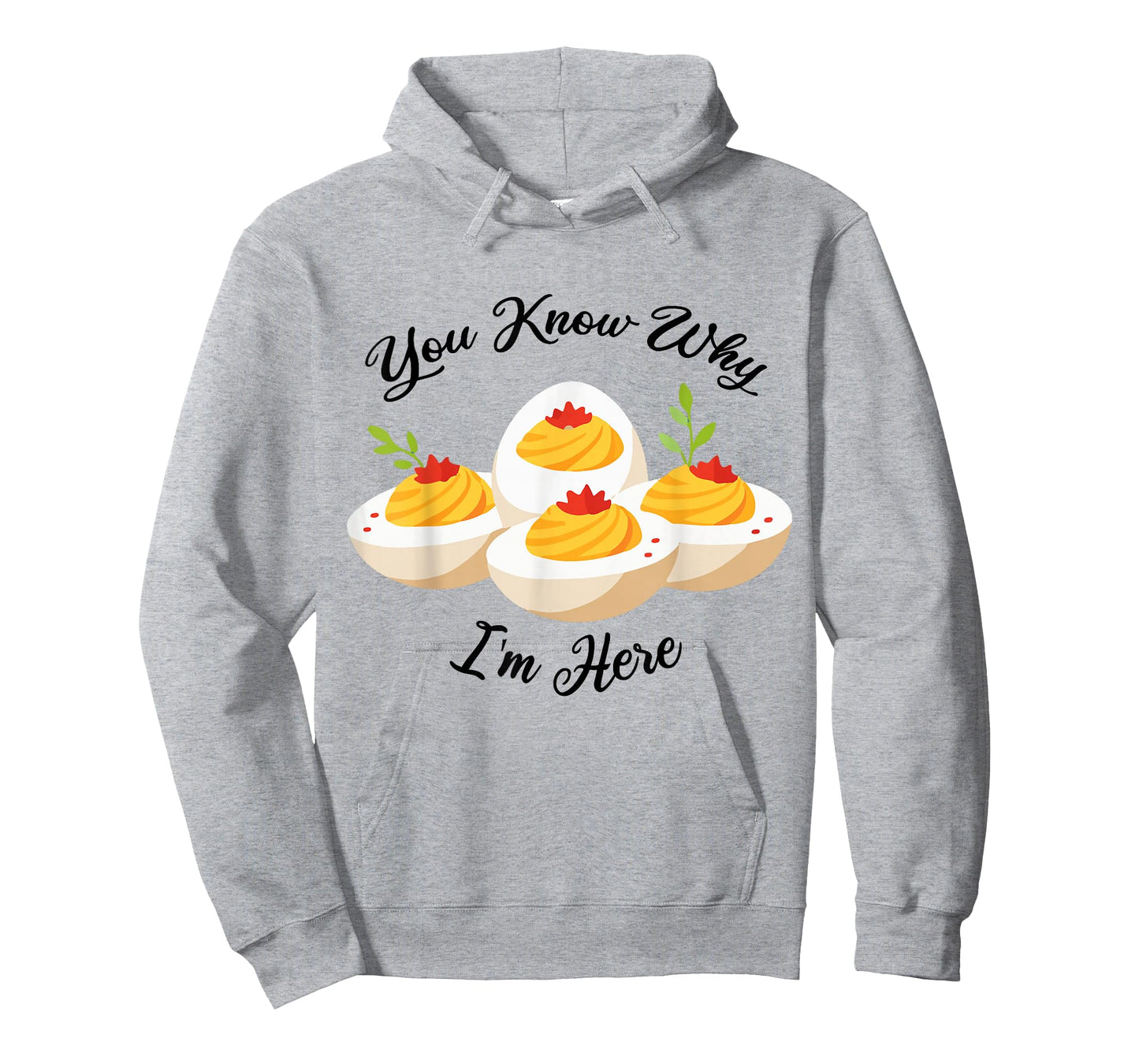 Funny Deviled Eggs You Know Why I'm Here Tee T-Shirt