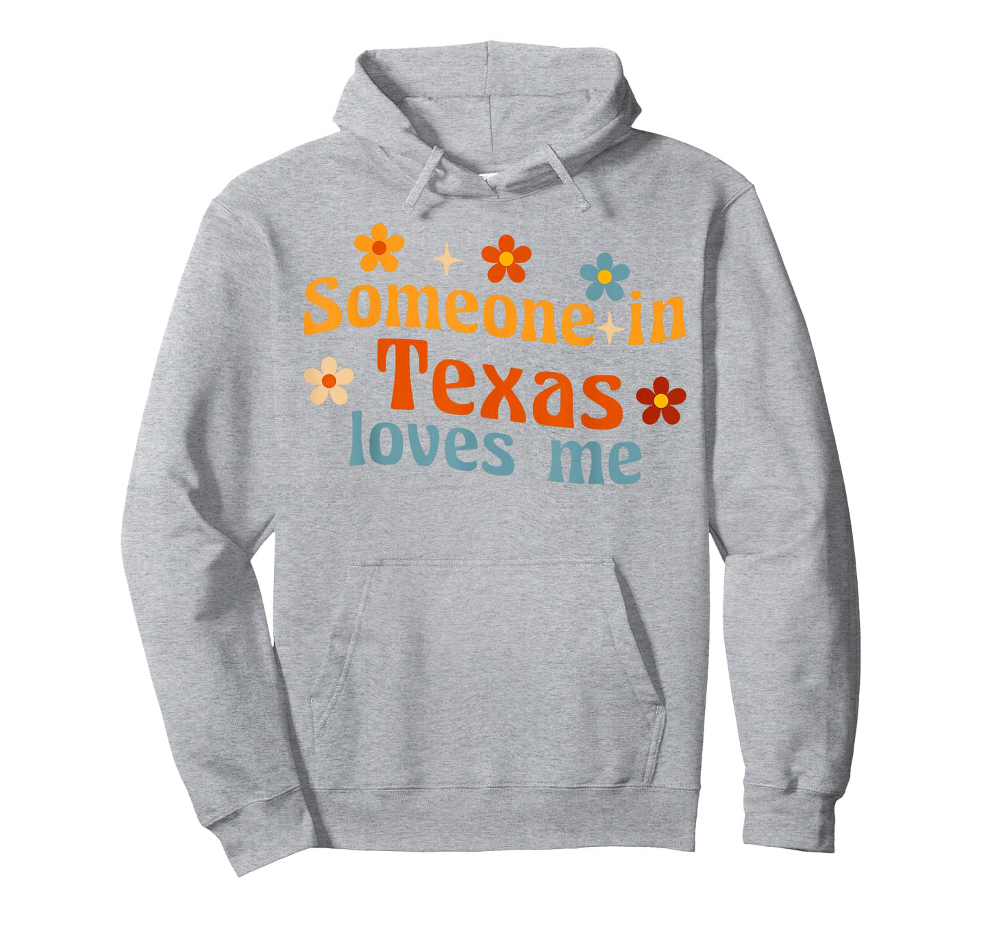 Someone In Texas Loves Me T-Shirt
