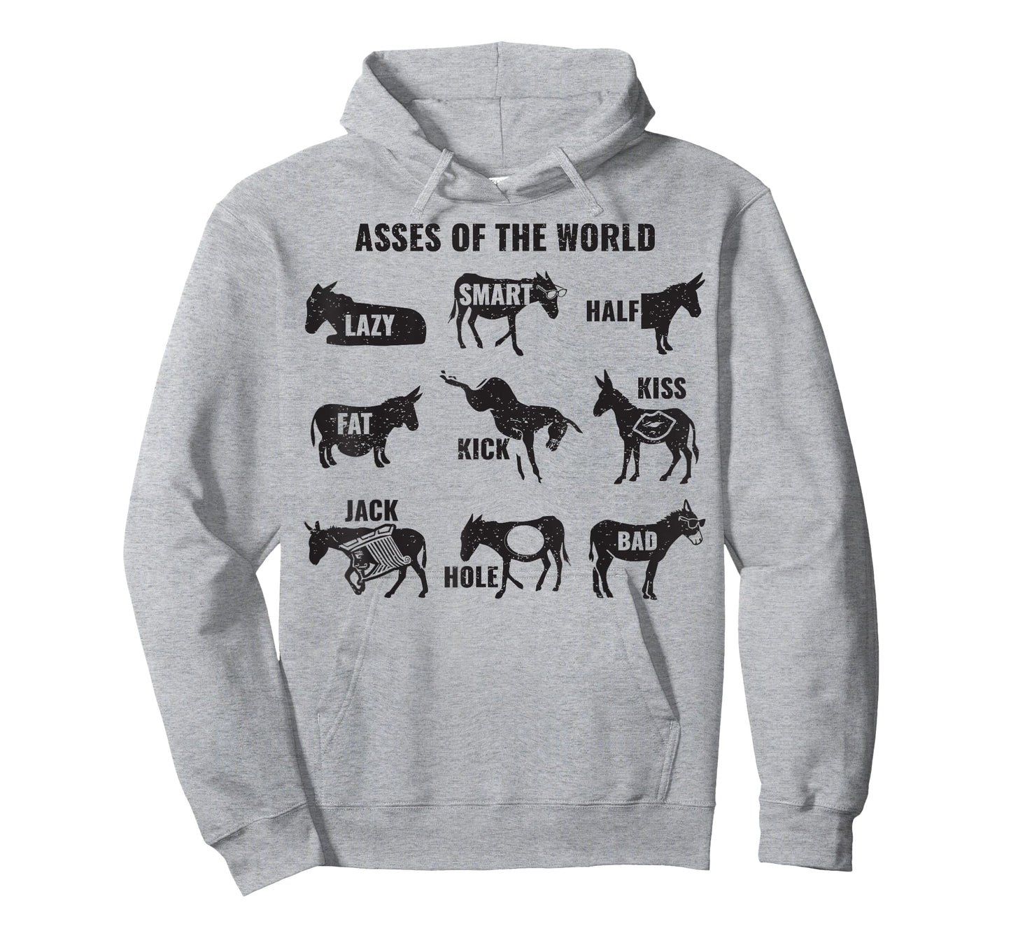 Asses The World Funny Lazy Smart Half Fat Kick Kiss Donkey T-Shirt