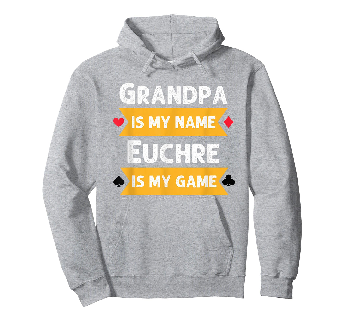 Funny Grandpa is my name Euchre is my game Euchre humor T-Shirt