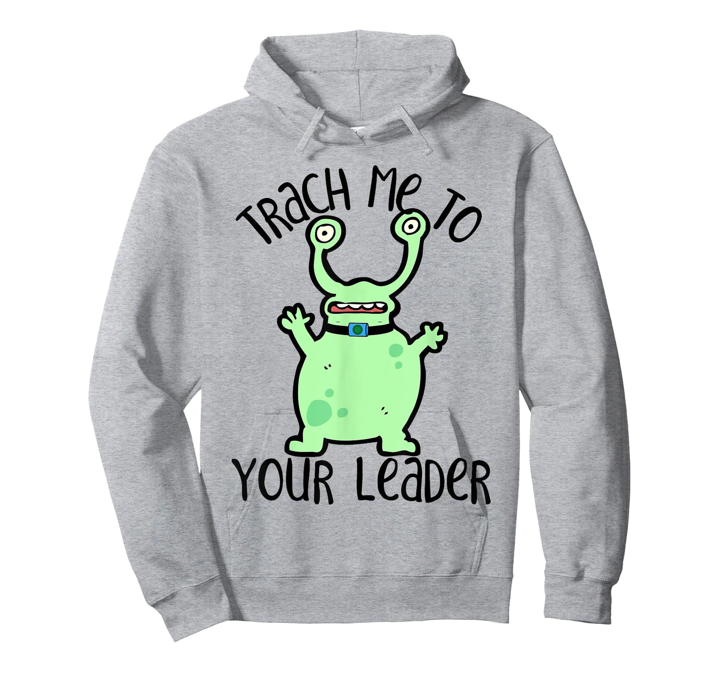 Trach Me To Your Leader Tracheostomy Awareness Alien T-Shirt