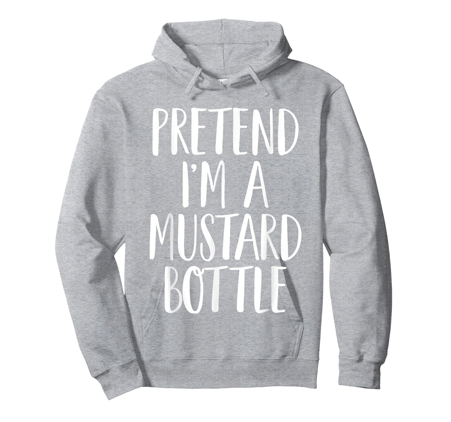 Pretend I'm A Mustard Bottle Women Men Kid Halloween Costume T-Shirt