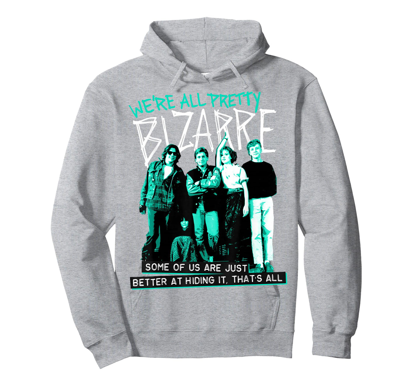 Breakfast Club We're All Pretty Bizarre T-Shirt