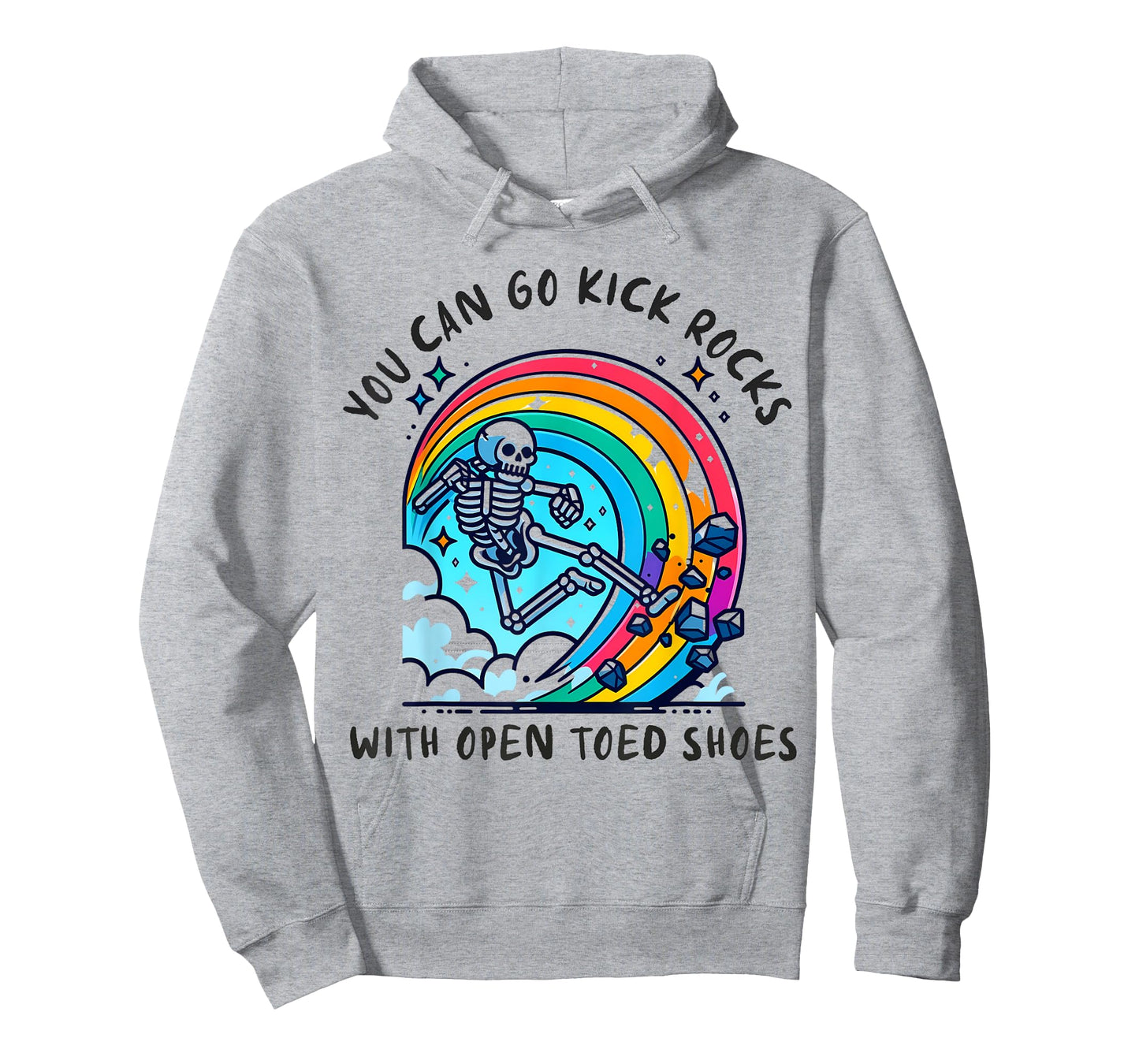 You can go kick rocks with open toed shoes Novelty Funny Say T-Shirt