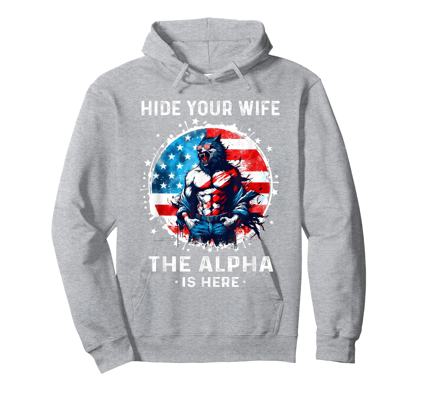 Hide Your Wife The Alpha's Here USA Meme Men Werewolf Meme T-Shirt