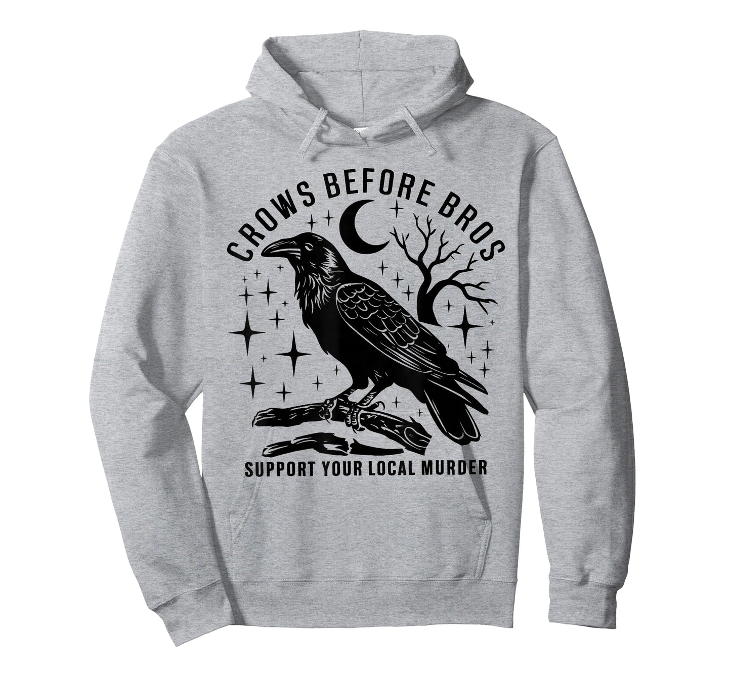 Crows Before Bros Support Your Local Murder Spooky Halloween T-Shirt