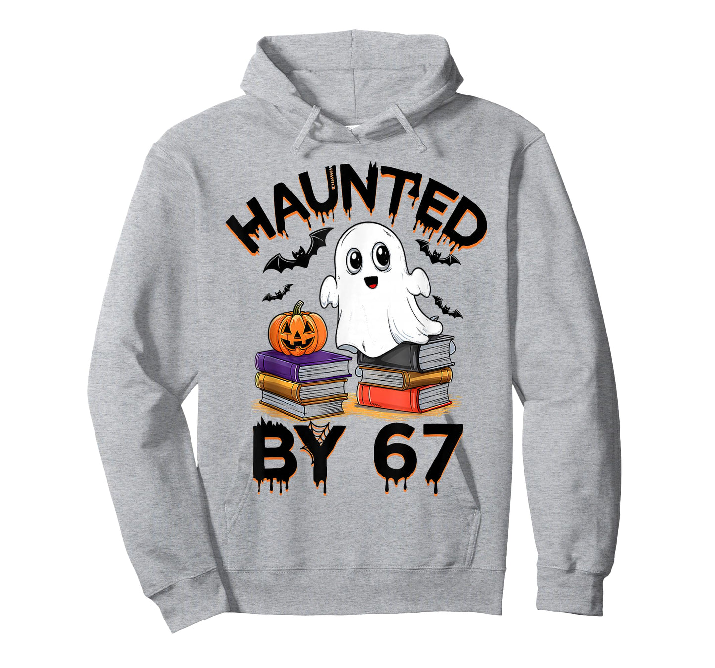Haunted by 67 - Funny Boo Ghost Pumpkin Halloween Teacher T-Shirt