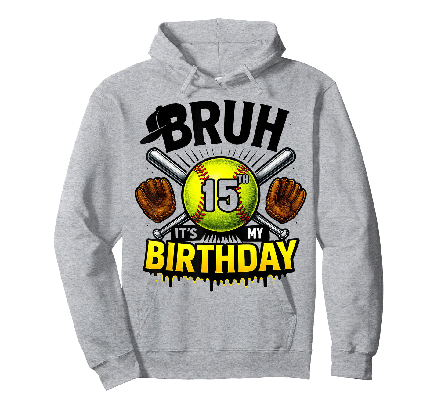 Bruh It's My 15th Birthday Softball Boys 15 Years Old Bday T-Shirt