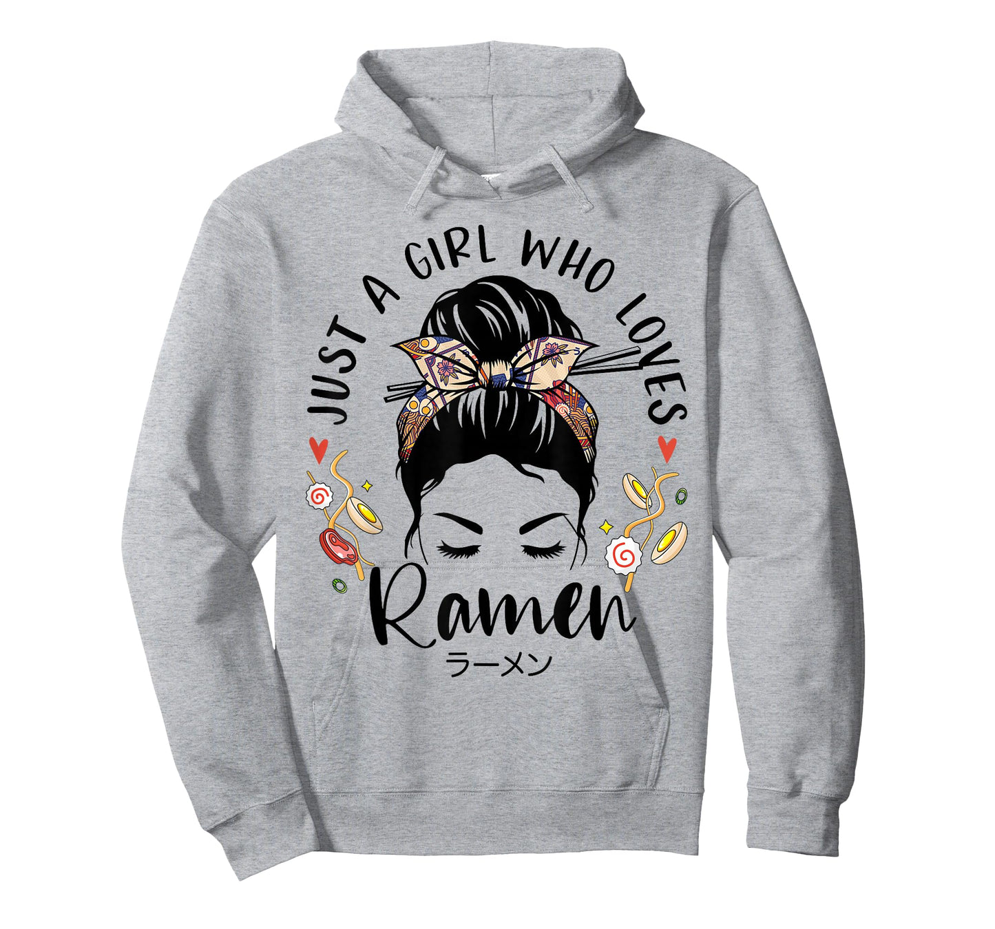 Just A Girl Who Loves Ramen Japanese Gifts Messy Hair Bun T-Shirt