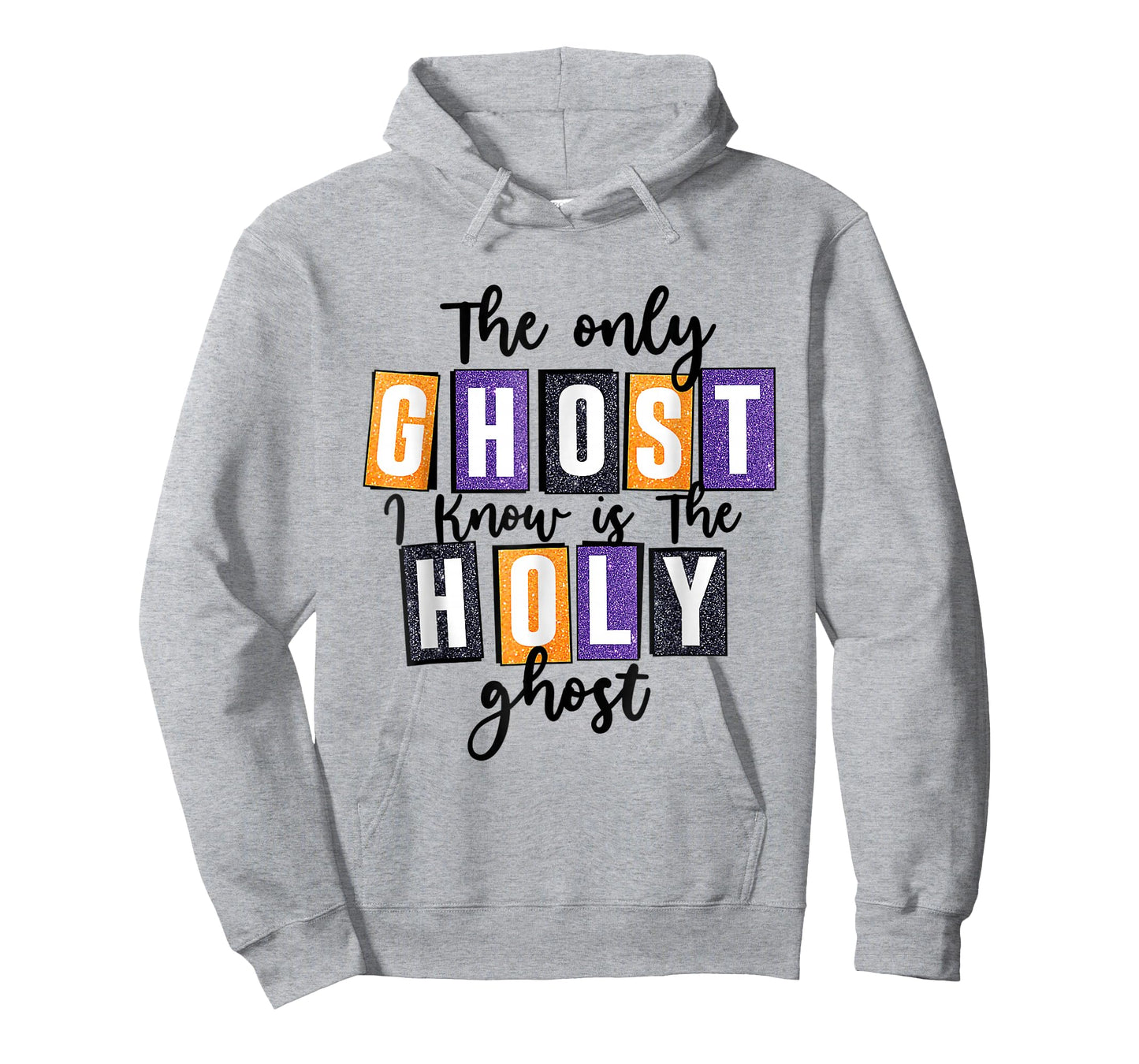 The Only Ghost I Know Is The Holy Ghost Halloween Costume T-Shirt