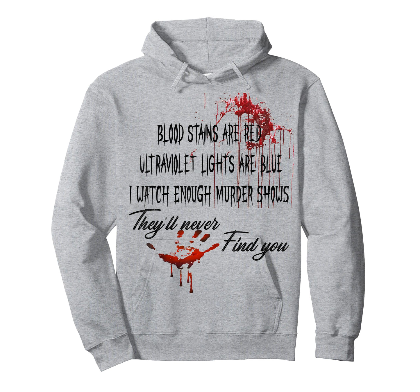 Blood Stains are Red Ultraviolet Lights are Blue Halloween T-Shirt