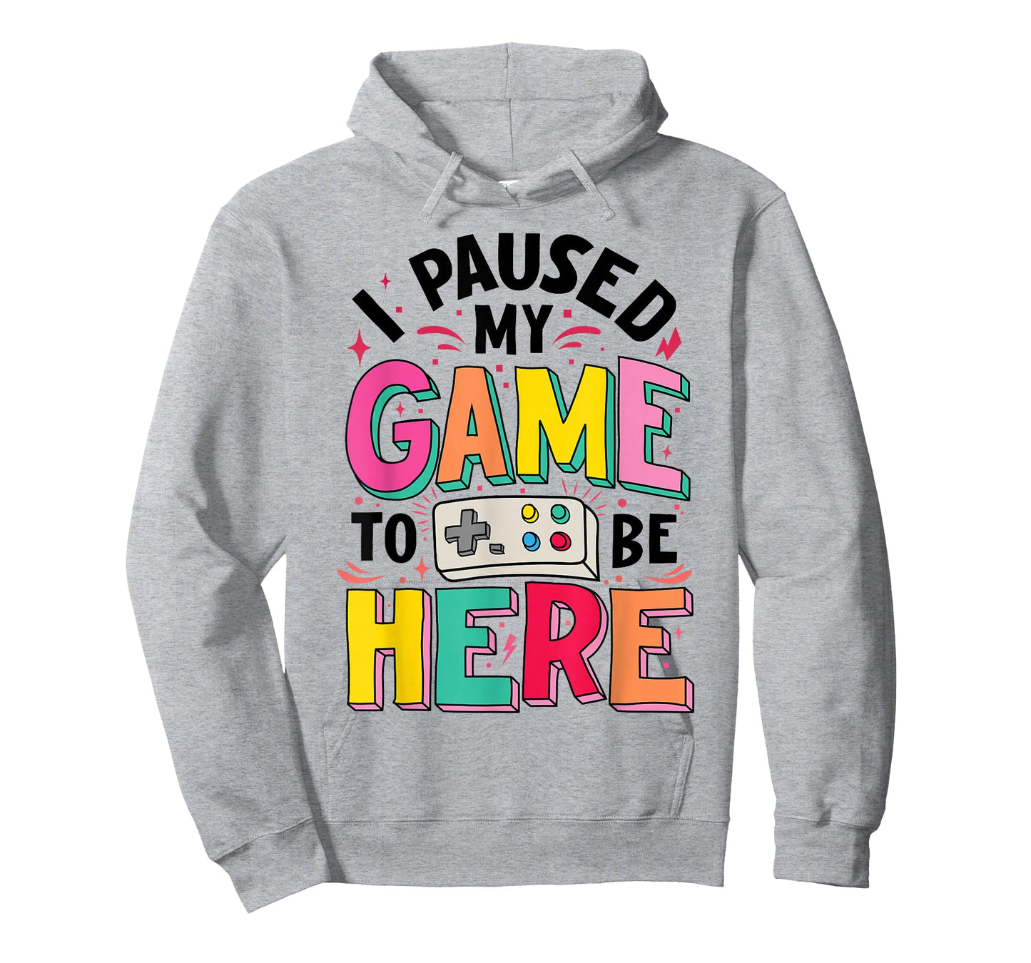 Gamer Girl I Paused My Game To Be Here Funny Video Game T-Shirt