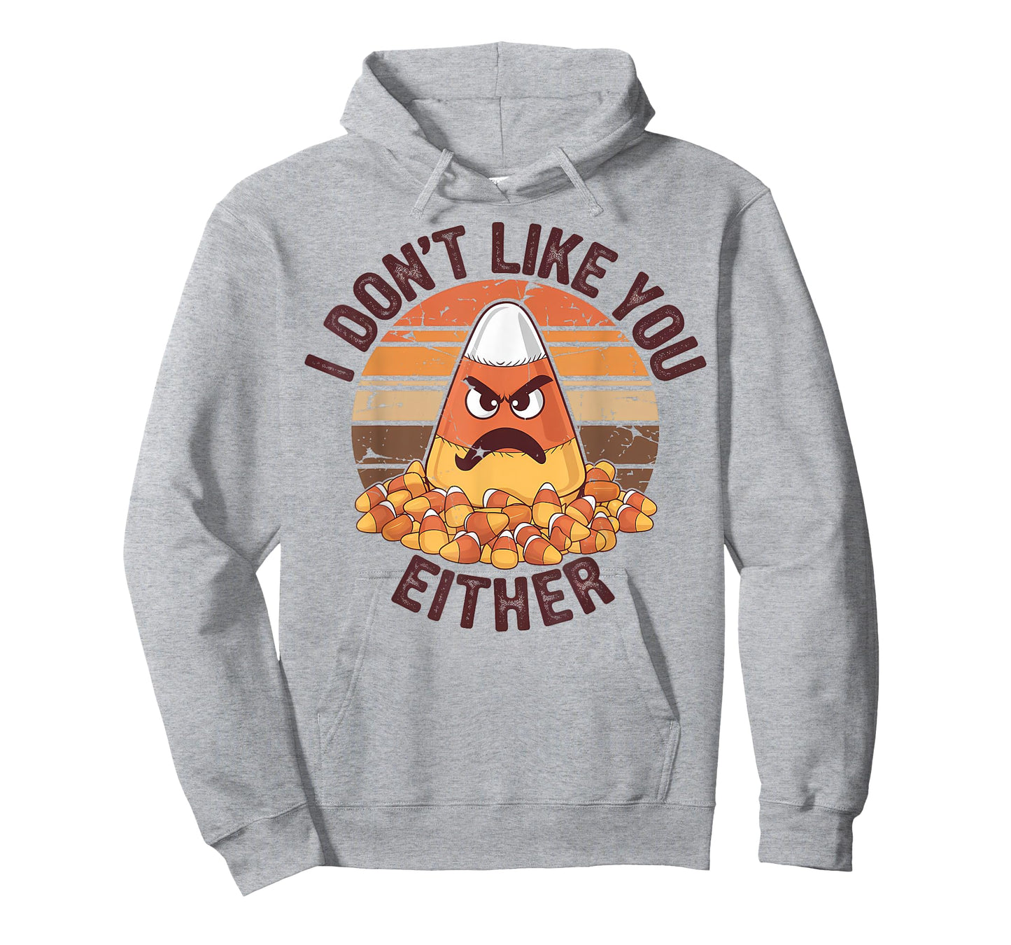 I Don't Like You Either Funny Candy Corn Halloween T-Shirt
