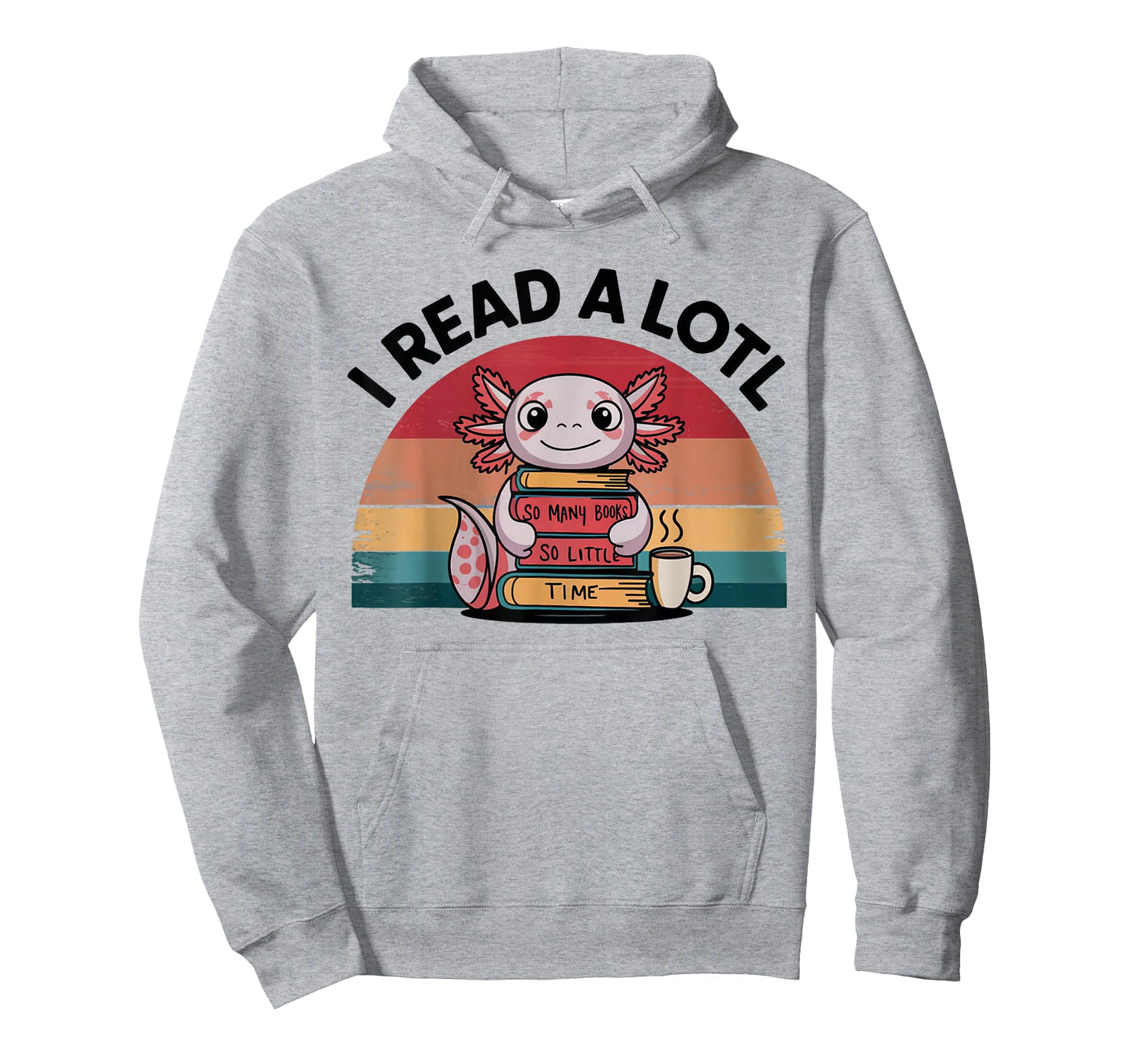 I Read Alotl Axolotl Retro Funny Reading Books Lover Vintage T-Shirt