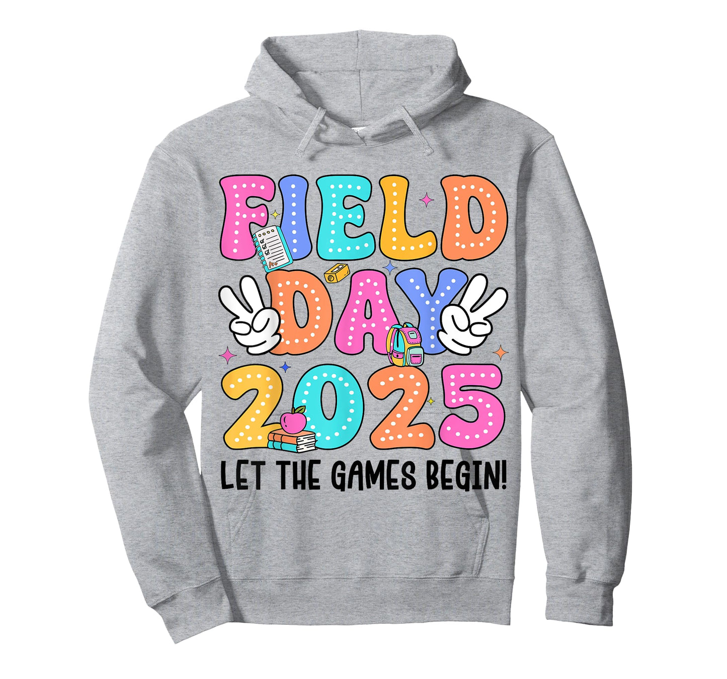 Field Day Let The Games Begin Teachers Kids Field Day 2025 T-Shirt
