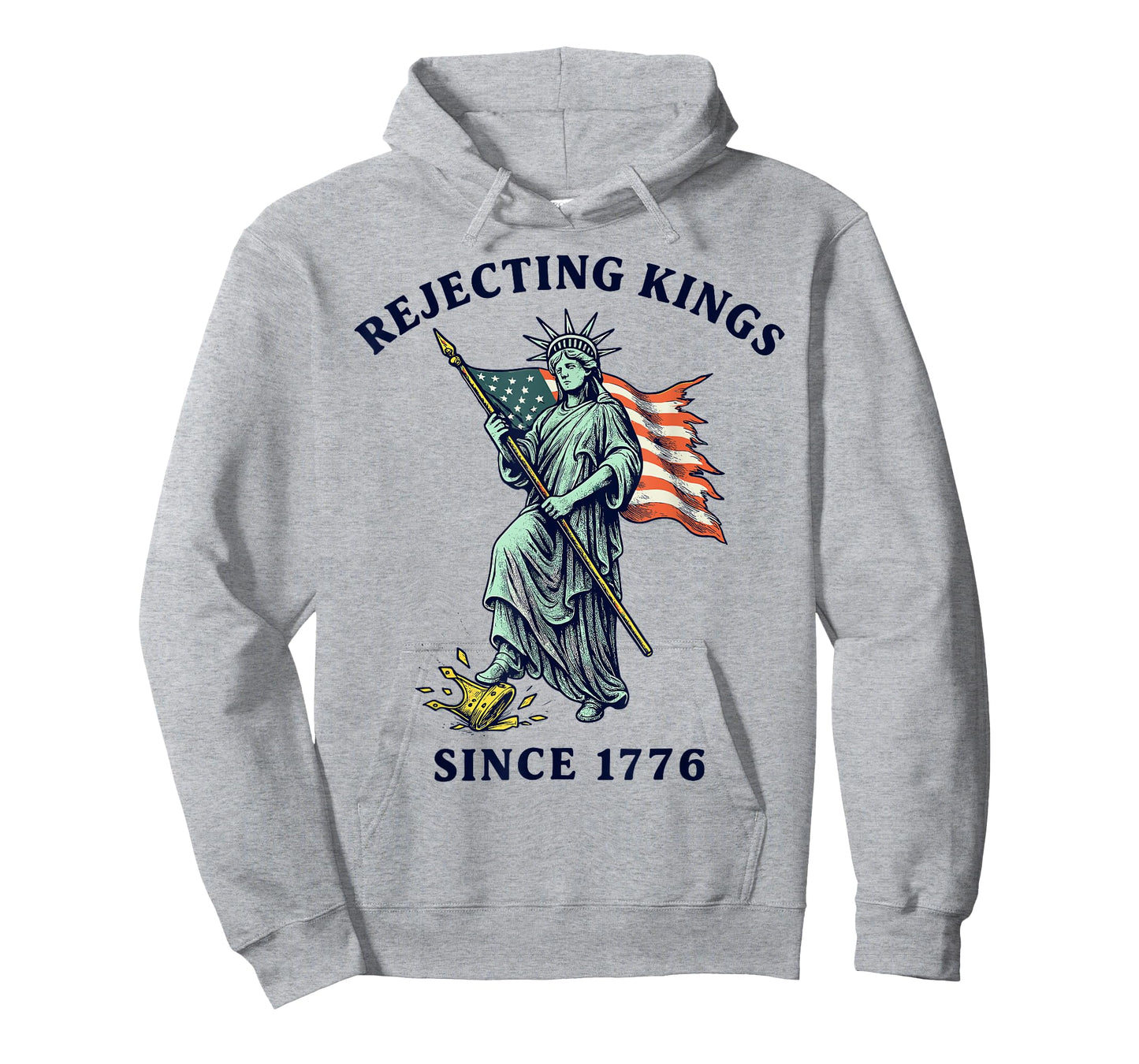 Rejecting Kings Since 1776, Statue of Liberty 4th of July T-Shirt